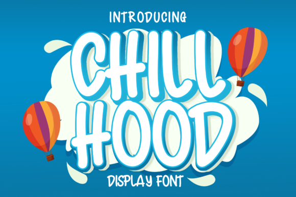 Chiil Hood Font for Handmade and Commercial Craft Projects