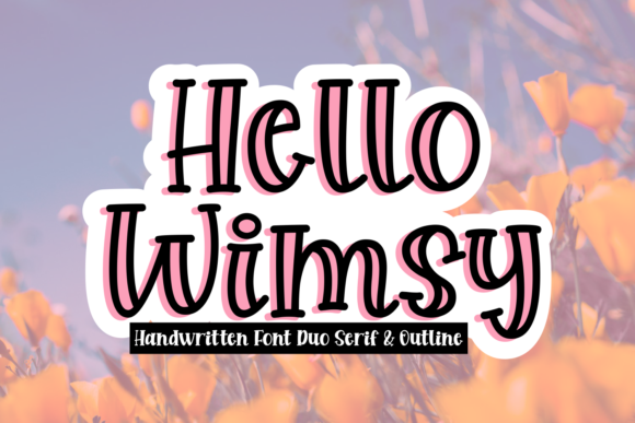 Hello Wimsy Font for Eye-Catching Design