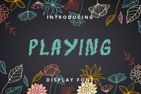 Playing: The Creative Typeface That Elevates Campaign Visuals