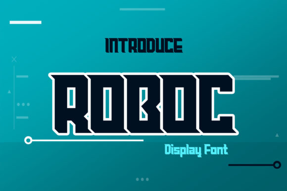 Roboc: A Bold Display Font for Futuristic Branding