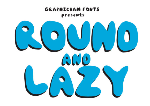 Round Lazy: The Playful Display Typeface for Scroll-Stopping Campaigns