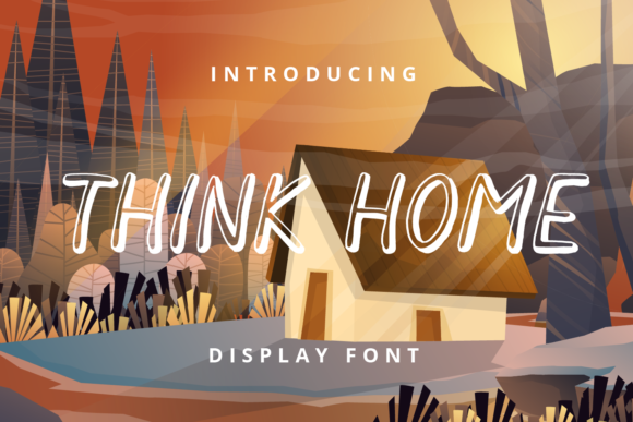 Think Home Font for Eye-Catching Digital Campaigns